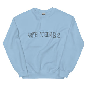 Open image in slideshow, We Three Happy Sweatshirt
